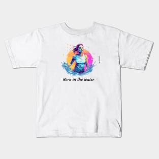 born in the water, summer vibe v1 Kids T-Shirt